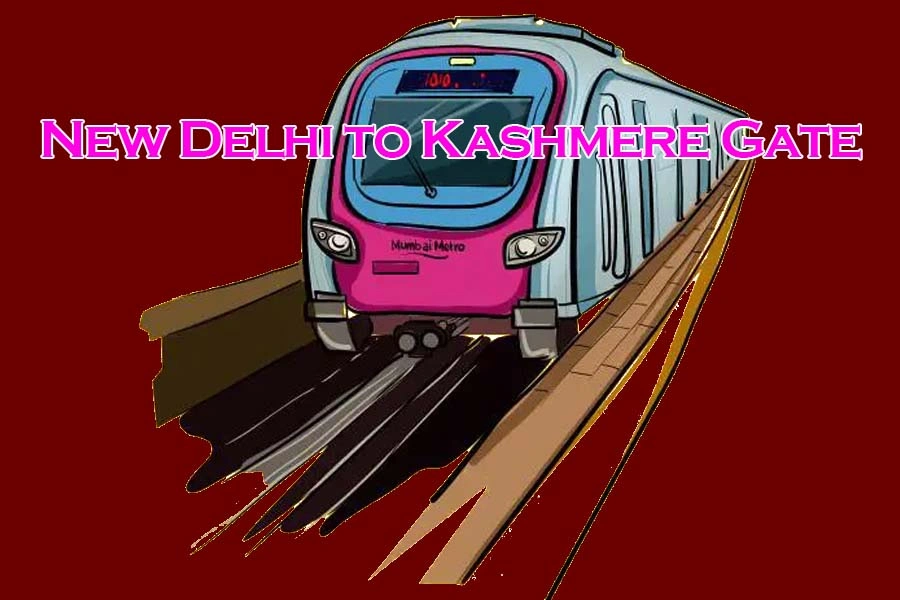 new delhi to kashmere gate metro