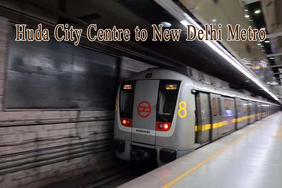 Huda City Centre to New Delhi Metro