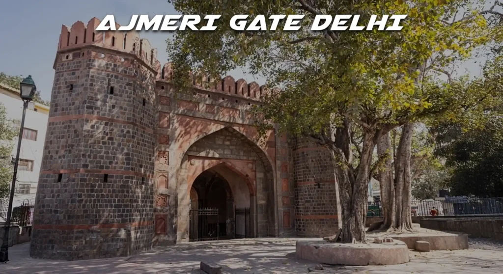 ajmeri gate delhi