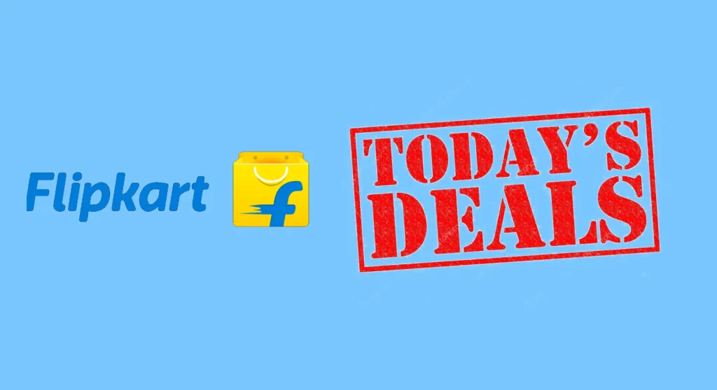 flipkart deals today